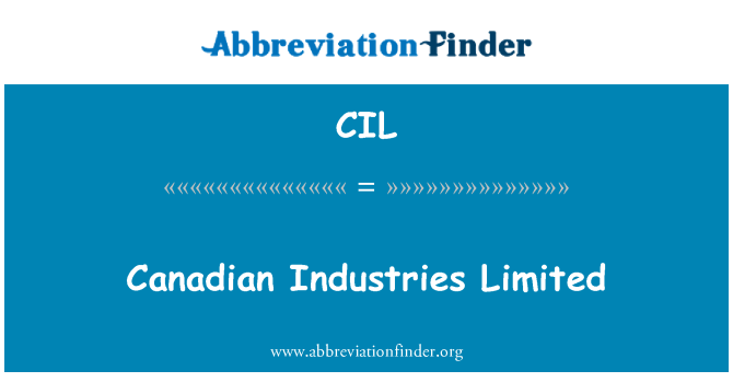 CIL: Canadian Industries Limited