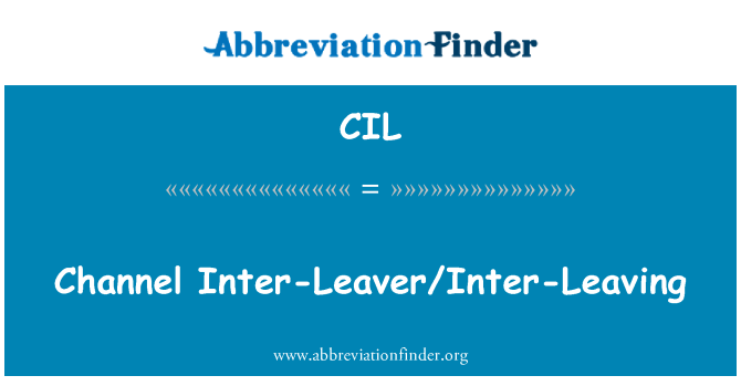 CIL: Kanal med-Leaver/med-Leaving