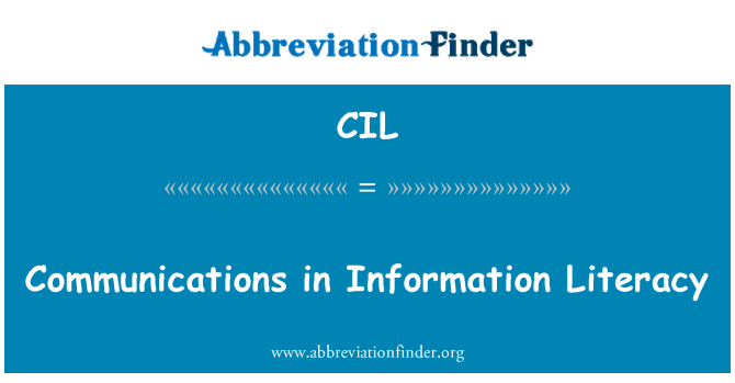 CIL: الاتصالات في المعلومات لمحو الأمية