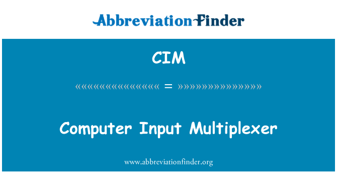 CIM: Konpitè D' Multiplexeur