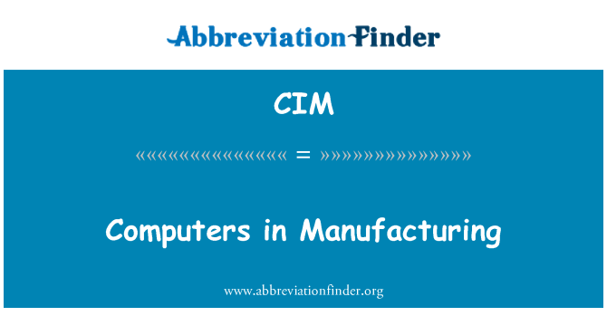 CIM: คอมพิวเตอร์ในการผลิต
