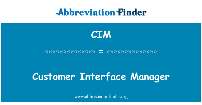 CIM: Gestionnaire d'Interface de client