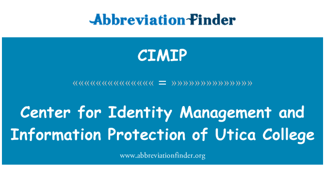 CIMIP: Centrum pro Identity Management a informační ochranu Utica College