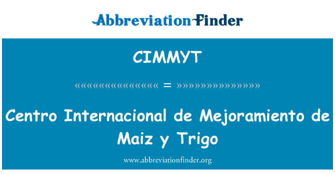CIMMYT: 中心國際 de Mejoramiento de 馬 y 特裡戈
