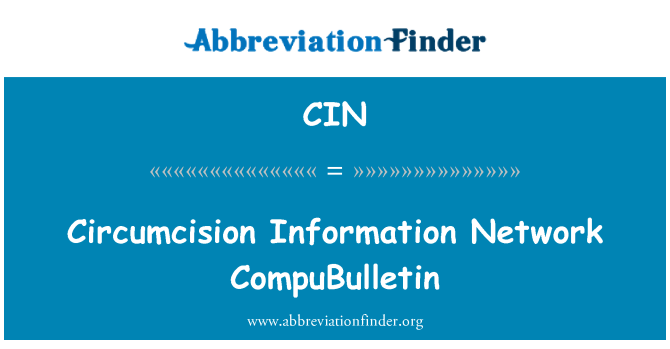 CIN: Circumcision Information Network CompuBulletin