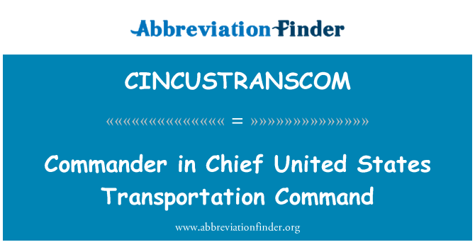 CINCUSTRANSCOM: Panglima komando transportasi Amerika Serikat