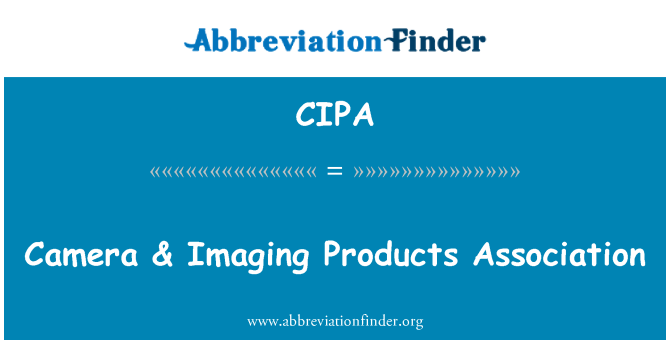 CIPA: Kamera & Imaging Products Association