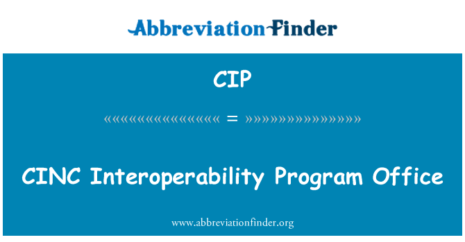 CIP: CINC Interoperability programme Office