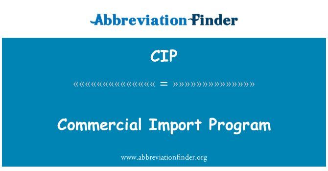 CIP: Programa de importación comercial