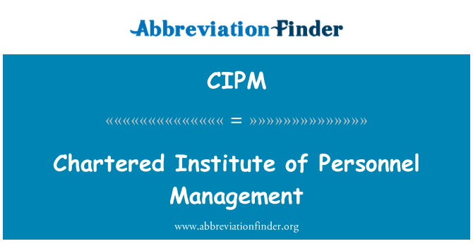 CIPM: Chartered Institute des Personalmanagements