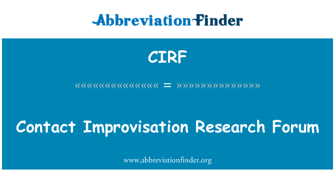 CIRF: Contact Improvisation Research Forum