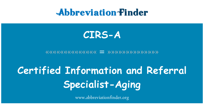 CIRS-A: اطلاعات گواهی و متخصص ارجاع به پیری