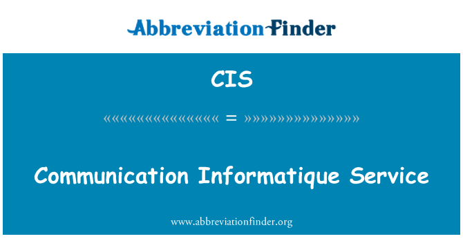 CIS: Sèvis Informatique kominikasyon
