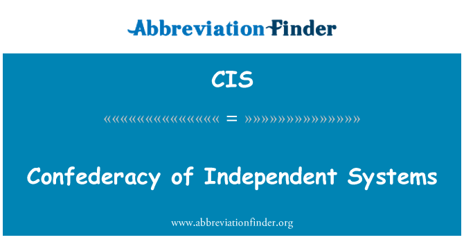 CIS: Confédération des systèmes indépendants