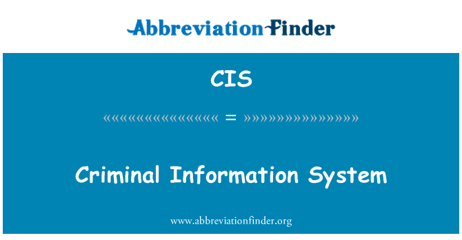 CIS: Criminal Information System