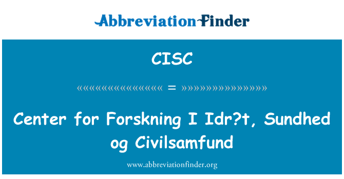 CISC: Centrum för Forskning I Idr? t, Sundhed og Civilsamfund