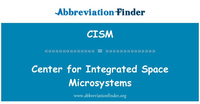 CISM: Center for espace intégré Microsystems