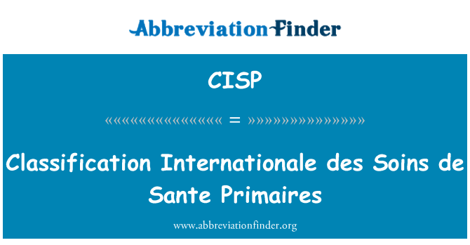 CISP: Classification Internationale des Soins de Sante Primaires