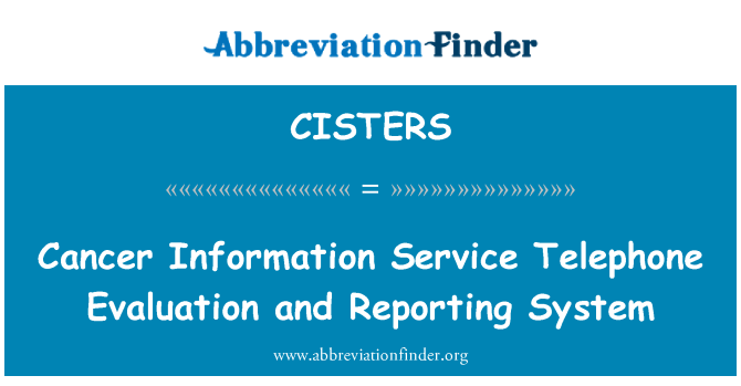 CISTERS: Cancer Information Service telefon utvärdering och rapporteringssystem