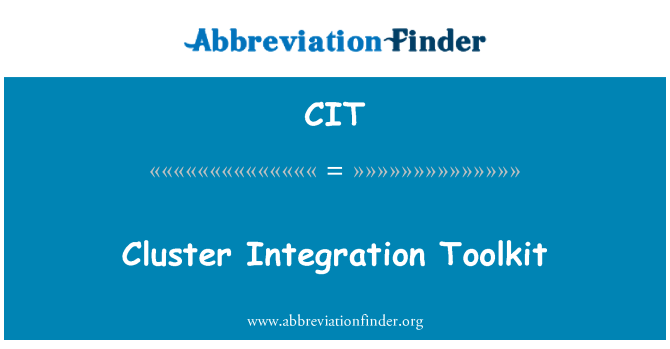 CIT: Cluster Integration Toolkit