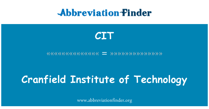 CIT: 克兰菲尔德技术研究所