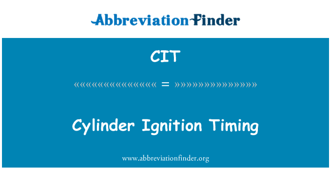 CIT: Cylinder Ignition Timing