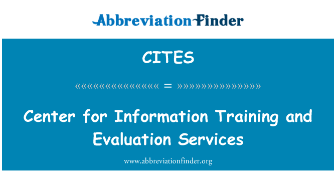 CITES: مرکز اطلاعات آموزش و خدمات ارزیابی