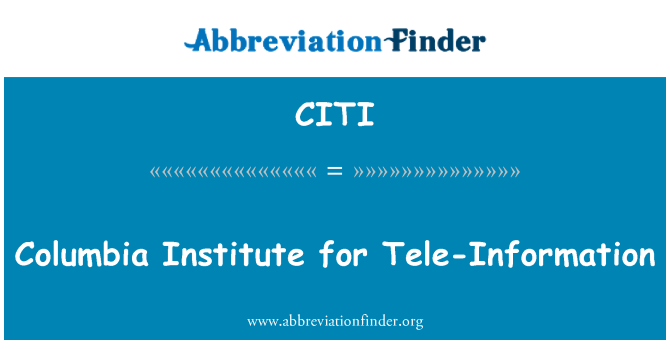 CITI: Columbia Institute Tele-bilgi