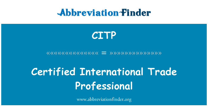 CITP: بین الاقوامی تجارت پیشہ ورانہ مصدقہ