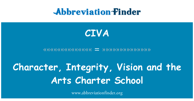 CIVA: Character, Integrity, Vision and the Arts Charter School
