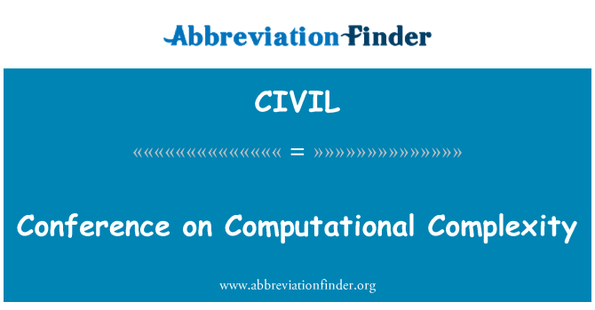 CIVIL: Conference on Computational Complexity