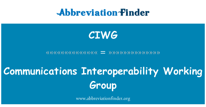 CIWG: 通信互通性工作小組