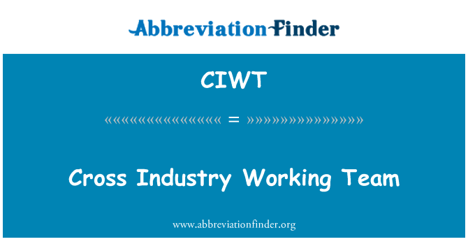 CIWT: 産業チームの作業をクロスします。