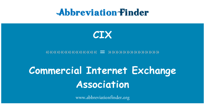 CIX: 상업적인 인터넷 교환 협회