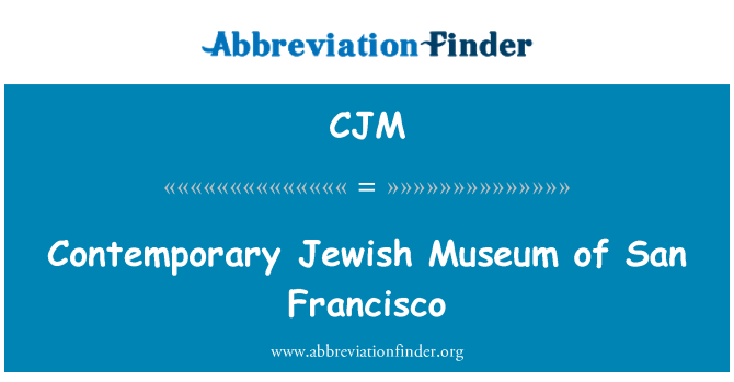 CJM: Kontemporanja Jewish Mużew ta San Francisco