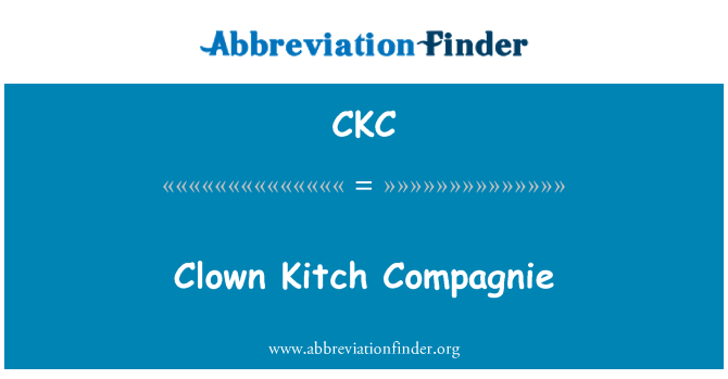 CKC: Clown Kitch Compagnie