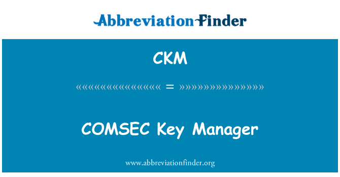 CKM: COMSEC कुंजी प्रबंधक