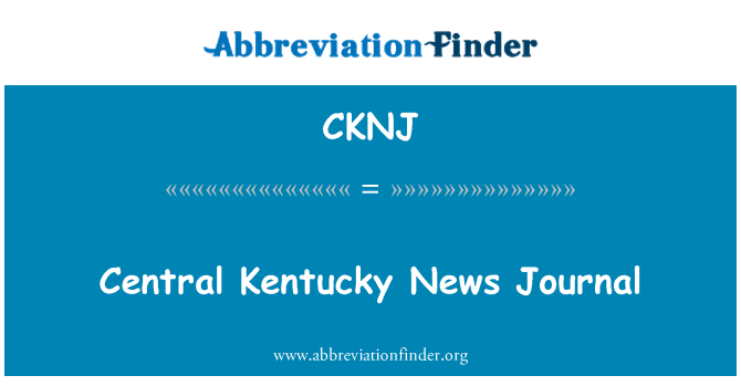 CKNJ: Cylchgrawn newyddion Kentucky canolog