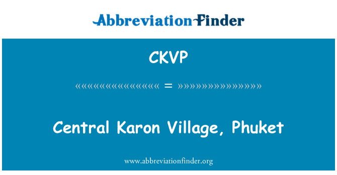 CKVP: Kesk Karon Village, Phuket