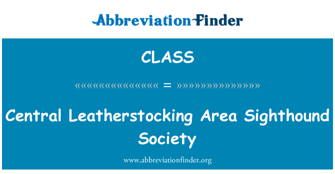 CLASS: Leatherstocking กลางตั้ง Sighthound สังคม
