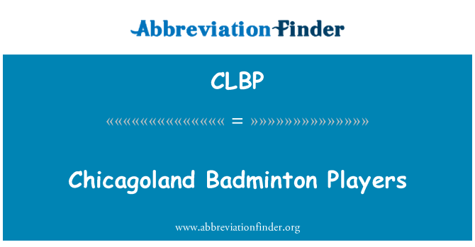 CLBP: Dirkališče Chicagoland Badminton igralcev