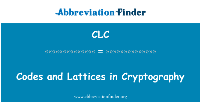 CLC: รหัสและ Lattices ในการเข้ารหัส