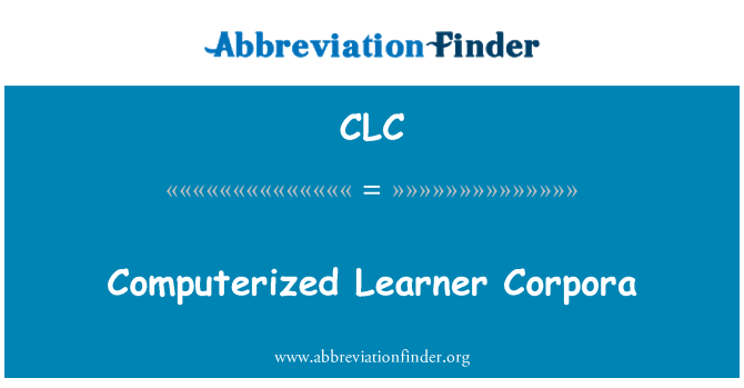 CLC: Computerisierte Learner Corpora