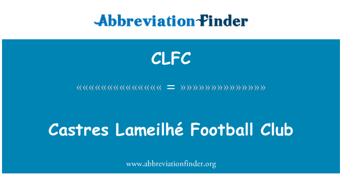 CLFC: Castres Lameilhé Football Club