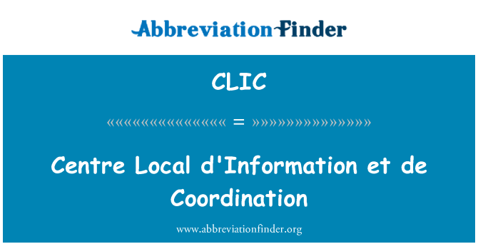 CLIC: Zentrum der lokalen d ' Information et de Coordination