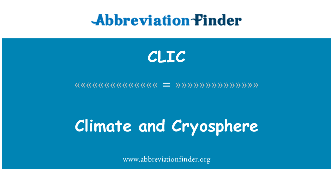 CLIC: Climate and Cryosphere