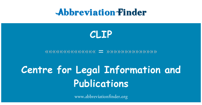 CLIP: Centre for Legal Information and Publications
