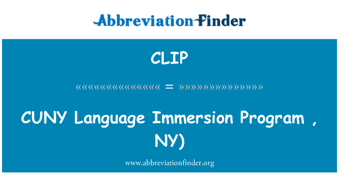 CLIP: CUNY Language Immersion Program  , NY)