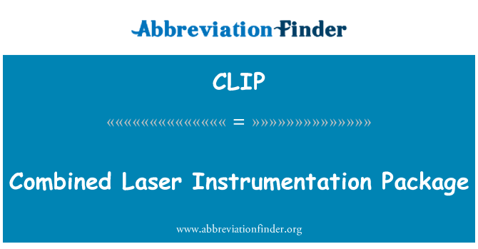 CLIP: Gecombineerde Laser Instrumentation pakket