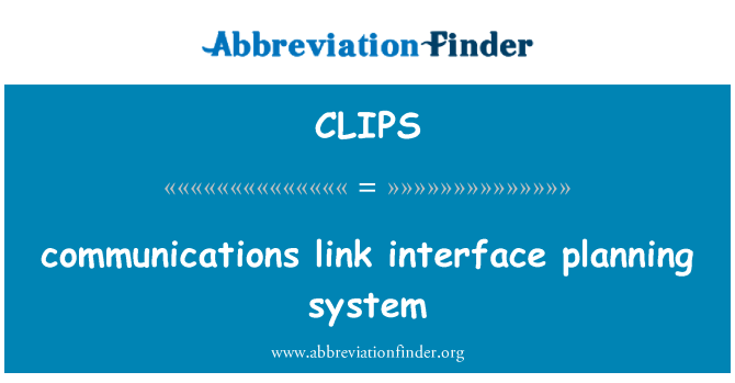 CLIPS: Kommunikation-Link-Interface Planungssystem